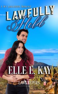 Produktbild: Lawfully Held (The Lawkeepers Contemporary Romance Series, #1)