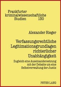Produktbild: Verfassungsrechtliche Legitimationsgrundlagen richterlicher Unabh&auml;ngigkeit