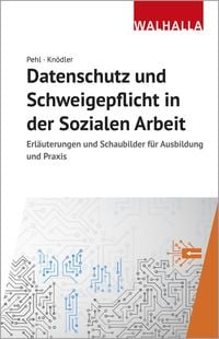 Produktbild: Datenschutz und Schweigepflicht in der Sozialen Arbeit