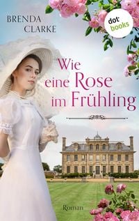 Produktbild: Wie eine Rose im Fr&uuml;hling