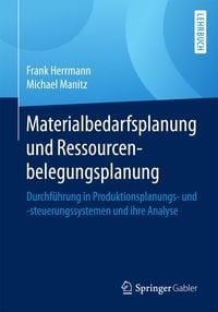 Produktbild: Materialbedarfsplanung und Ressourcenbelegungsplanung