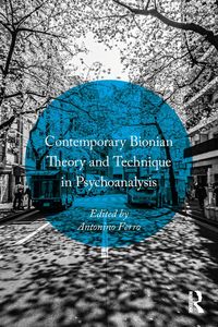 Produktbild: Contemporary Bionian Theory and Technique in Psychoanalysis