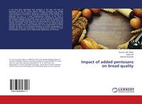 Produktbild: Impact of added pentosans on bread quality