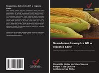 Produktbild: Nawadniana kukurydza GM w regionie Cariri