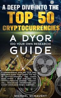 Produktbild: A Deep Dive Into The Top 50 Cryptocurrencies