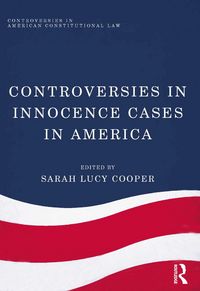 Produktbild: Controversies in Innocence Cases in America