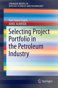 Produktbild: Selecting Project Portfolio in the Petroleum Industry