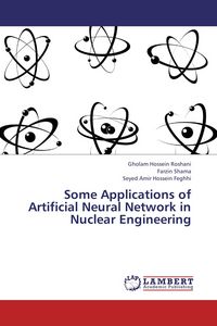 Produktbild: Some Applications of Artificial Neural Network in Nuclear Engineering