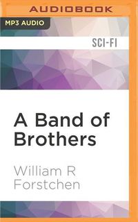 Bild vom Artikel A Band of Brothers vom Autor William R. Forstchen
