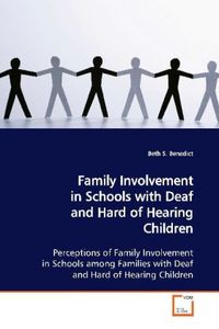 Produktbild: Benedict, B: Family Involvement in Schools with Deaf and Har
