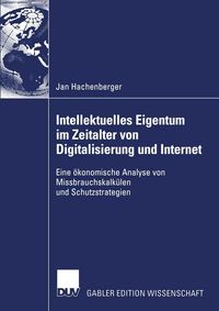 Produktbild: Intellektuelles Eigentum im Zeitalter von Digitalisierung und Internet