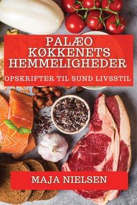 Produktbild: Pal&aelig;o K&oslash;kkenets Hemmeligheder