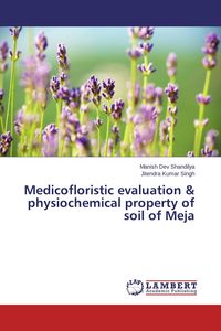 Produktbild: Medicofloristic evaluation & physiochemical property of soil of Meja
