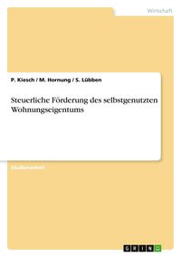 Produktbild: Steuerliche F&ouml;rderung des selbstgenutzten Wohnungseigentums