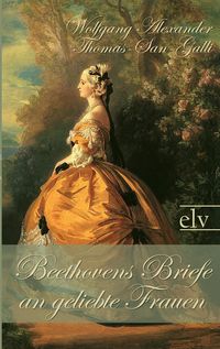 Produktbild: Beethovens Briefe an geliebte Frauen