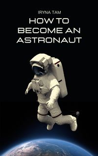 Produktbild: How to Become an Astronaut