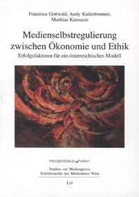 Produktbild: Medienselbstregulierung zwischen &Ouml;konomie und Ethik
