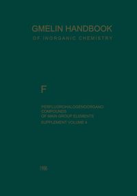 Produktbild: F Perfluorohalogenoorgano Compounds of Main Group Elements