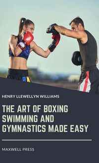 Produktbild: The Art of Boxing Swimming and Gymnastics Made Easy