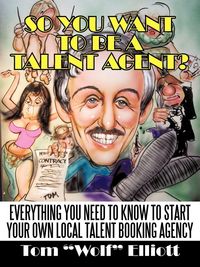 Produktbild: So You Want to Be a Talent Agent?