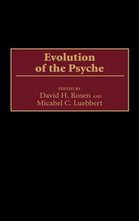Produktbild: Rosen, D: Evolution of the Psyche