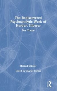 Produktbild: The Rediscovered Psychoanalytic Work of Herbert Silberer