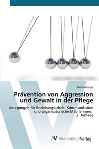 Produktbild: Pr&auml;vention von Aggression und Gewalt in der Pflege