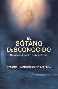 Produktbild: El S&oacute;tano Desconocido