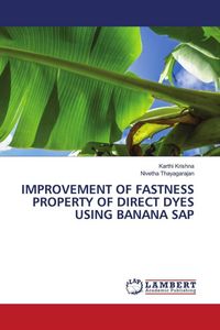 Produktbild: IMPROVEMENT OF FASTNESS PROPERTY OF DIRECT DYES USING BANANA SAP