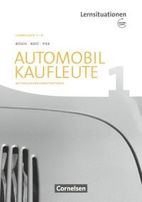 Produktbild: Automobilkaufleute - Ausgabe 2017 - Band 1: Lernfelder 1-4