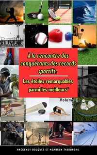 Produktbild: &Agrave; la Rencontre des Conqu&eacute;rants des Records Sportifs