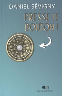 Produktbild: Presse le bouton!