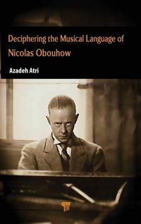 Produktbild: Deciphering the Musical Language of Nicolas Obouhow