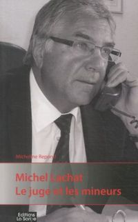 Produktbild: Michel Lachat: le juge des mineurs