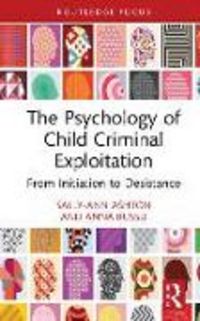 Produktbild: The Psychology of Child Criminal Exploitation