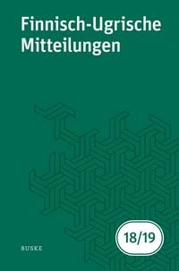 Produktbild: Finnisch-Ugrische Mitteilungen Band 18/19