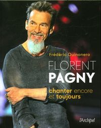 Produktbild: Florent Pagny : chanter encore et toujours