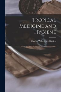 Produktbild: Tropical Medicine and Hygiene