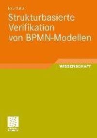 Bild vom Artikel Strukturbasierte Verifikation von BPMN-Modellen vom Autor Jens Müller
