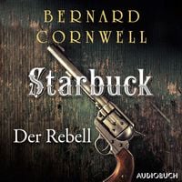 Bild vom Artikel Starbuck: Der Rebell vom Autor Bernard Cornwell