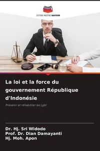 Produktbild: La loi et la force du gouvernement R&eacute;publique d'Indon&eacute;sie