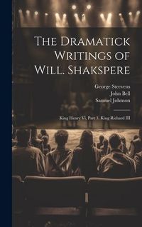 Produktbild: The Dramatick Writings of Will. Shakspere