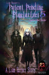 Produktbild: Patent Pending Plagiarizer 5: Light at the Border.