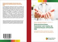 Produktbild: Eletroestimulador funcional com malha de realimenta&ccedil;&atilde;o utilizando PID