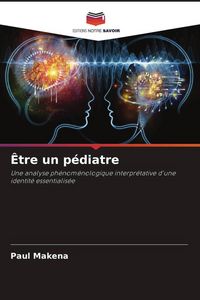 Produktbild: &Ecirc;tre un p&eacute;diatre