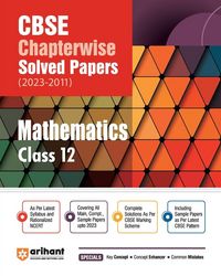 Produktbild: CBSE Chapterwise Solved Papers 2023-2011 Mathematics Class 12th
