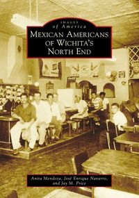 Produktbild: Mexican Americans of Wichita's North End
