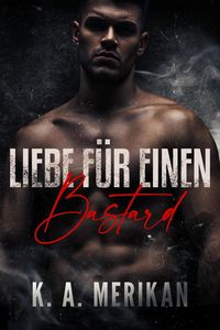 Produktbild: Liebe f&uuml;r einen Bastard