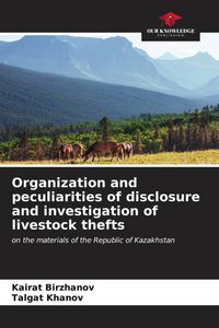 Produktbild: Organization and peculiarities of disclosure and investigation of livestock thefts