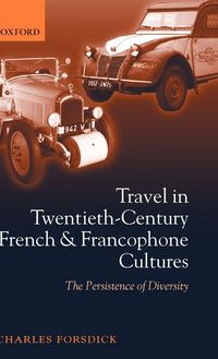 Produktbild: Travel in Twentieth-Century French and Francophone Cultures